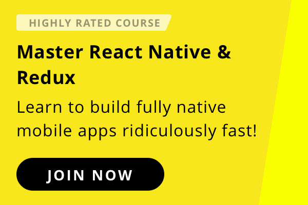 Learn React Native to build Android & iOS apps faster