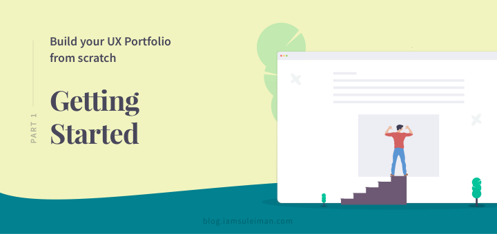 Build Your Ux Portfolio From Scratch Getting Started